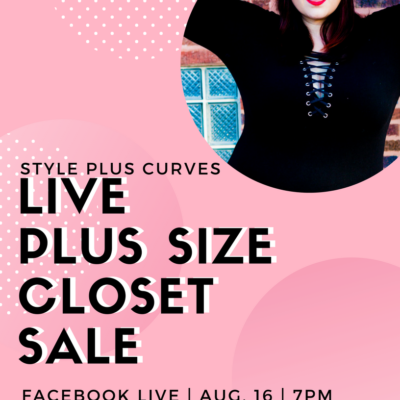 Plus Size Closet Sale on FB Live - Wednesday, Aug. 16 at 7pm
