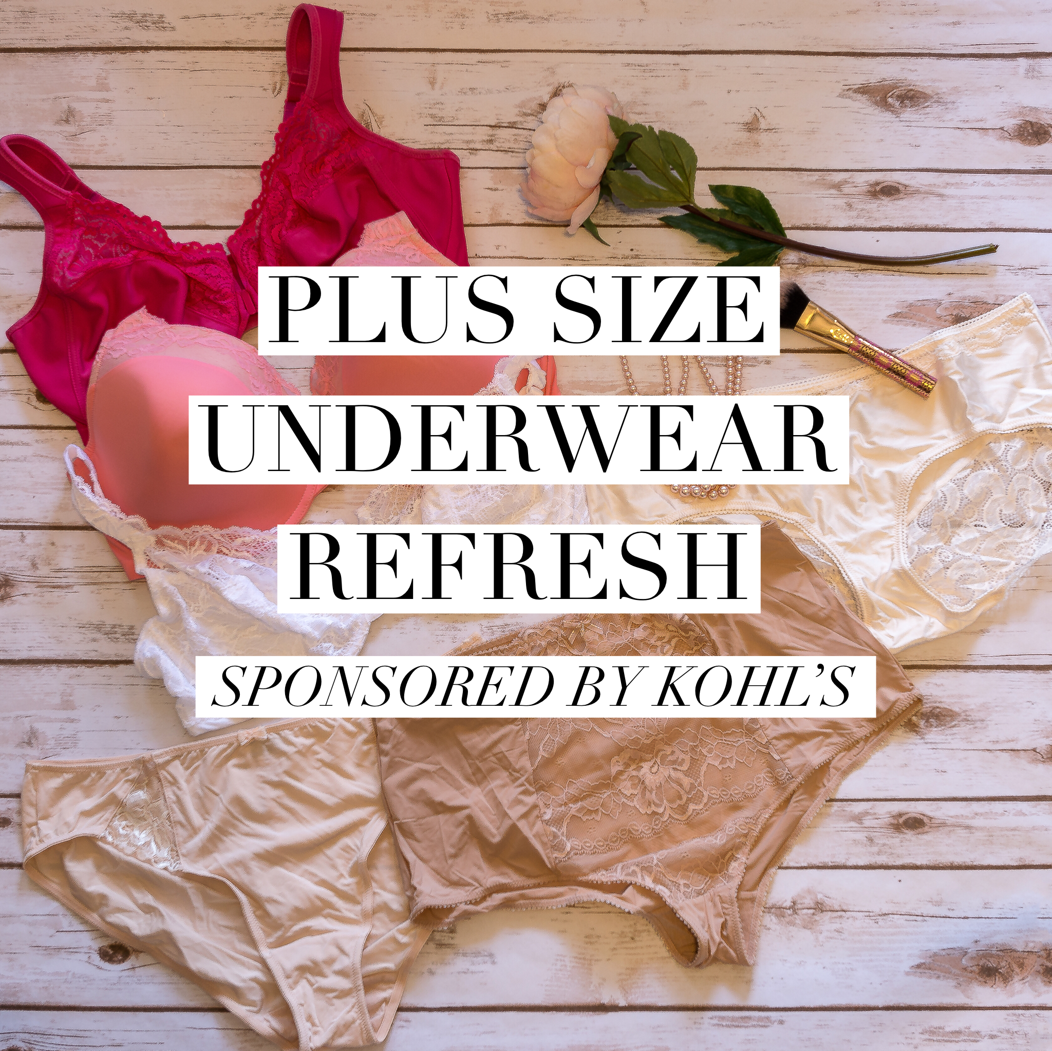 Plus Size Underwear Refresh: New Bras and Panties from Kohl’s